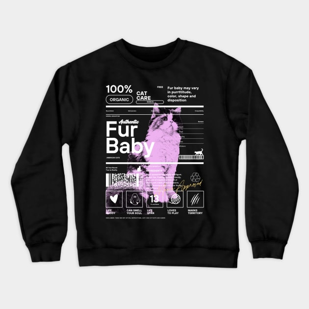 Authentic Fur Baby Cat Crewneck Sweatshirt by Rarabeast